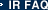 IR FAQ