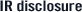 IR disclosure